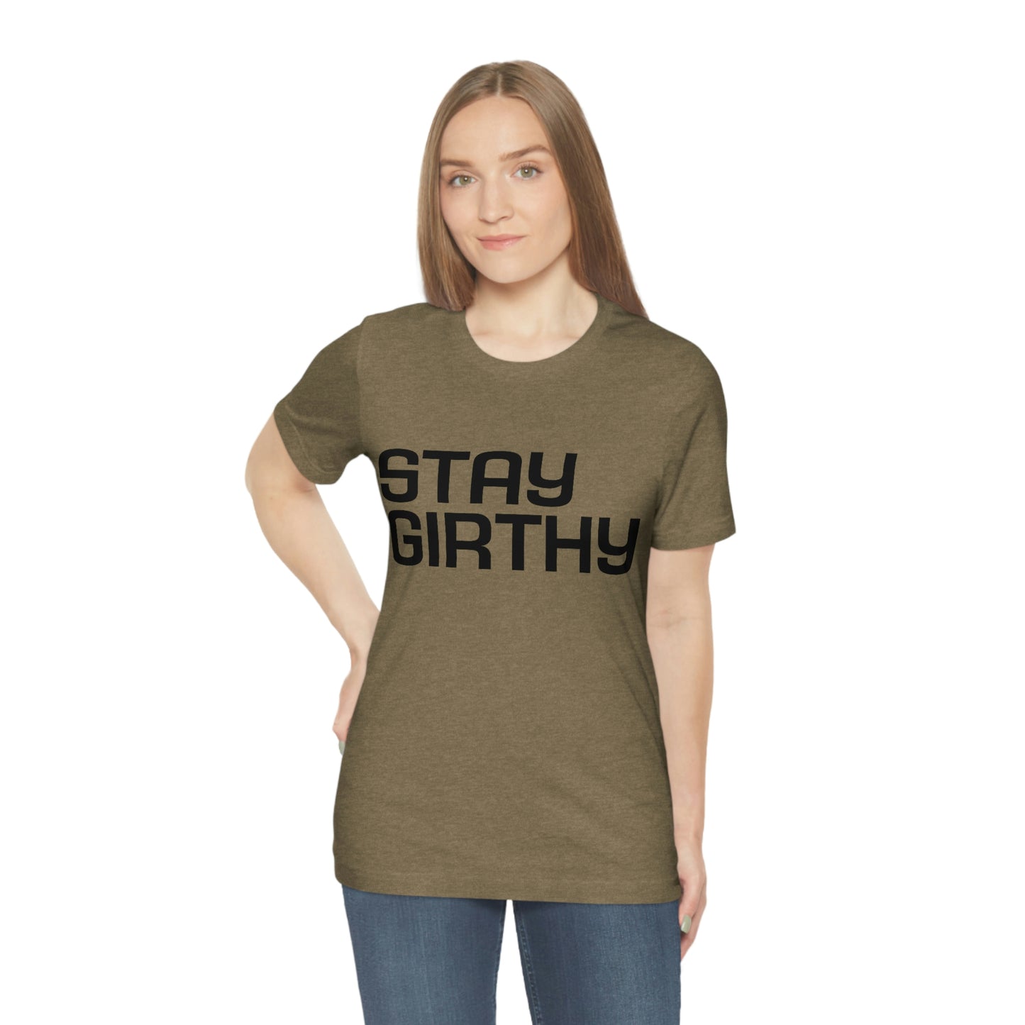Stay Girthy Classic