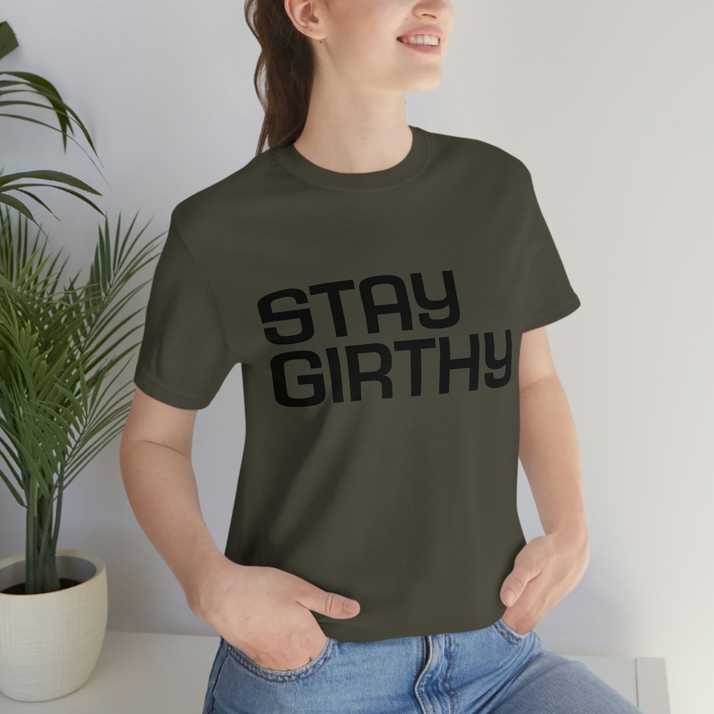 Stay Girthy Classic
