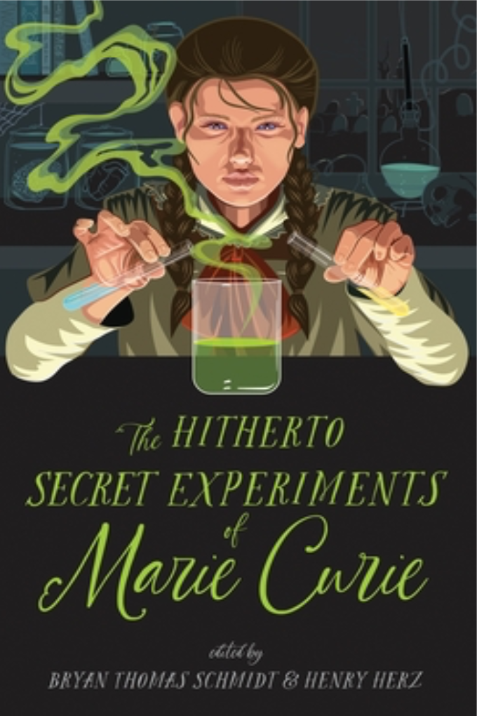 The Hitherto Secret Experiments of Marie Curie