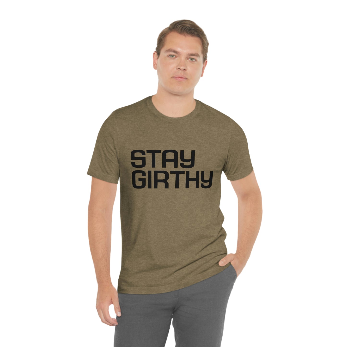 Stay Girthy Classic