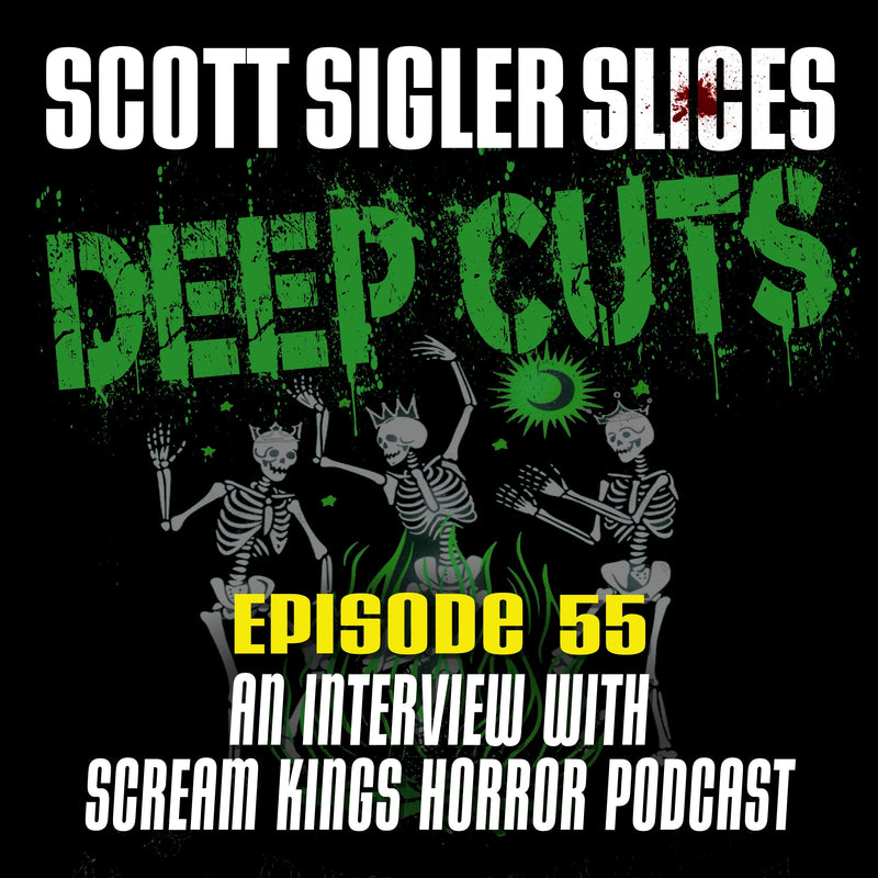 DEEP CUTS Episode 55: Interview with the Scream Kings Podcast