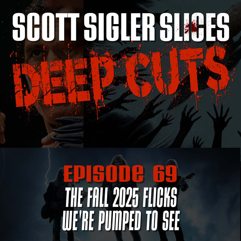 DEEP CUTS Episode 69: Fall Movie Preview