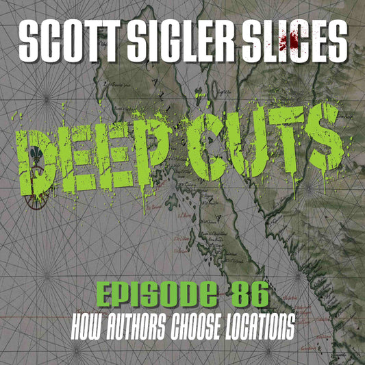 DEEP CUTS Episode 86: How Scott Chooses Locations