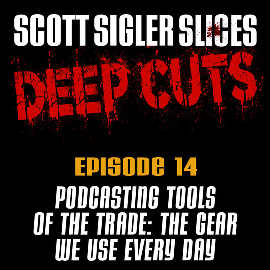 DEEP CUTS Episode 14: Our Podcasting Tools of the Trade