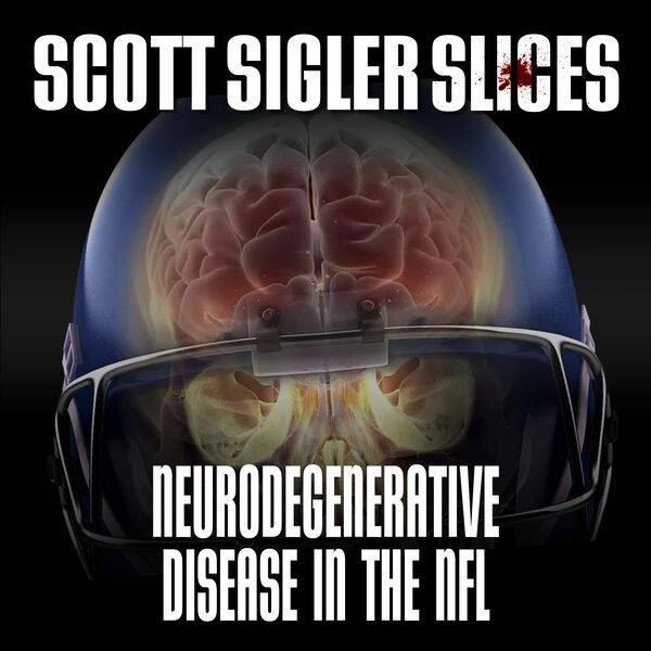 SLICES: Football & Neurodegenerative Death