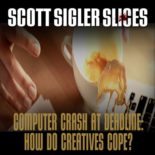 SLICES: Computer Crash At Deadline — How Do Creatives Manage?