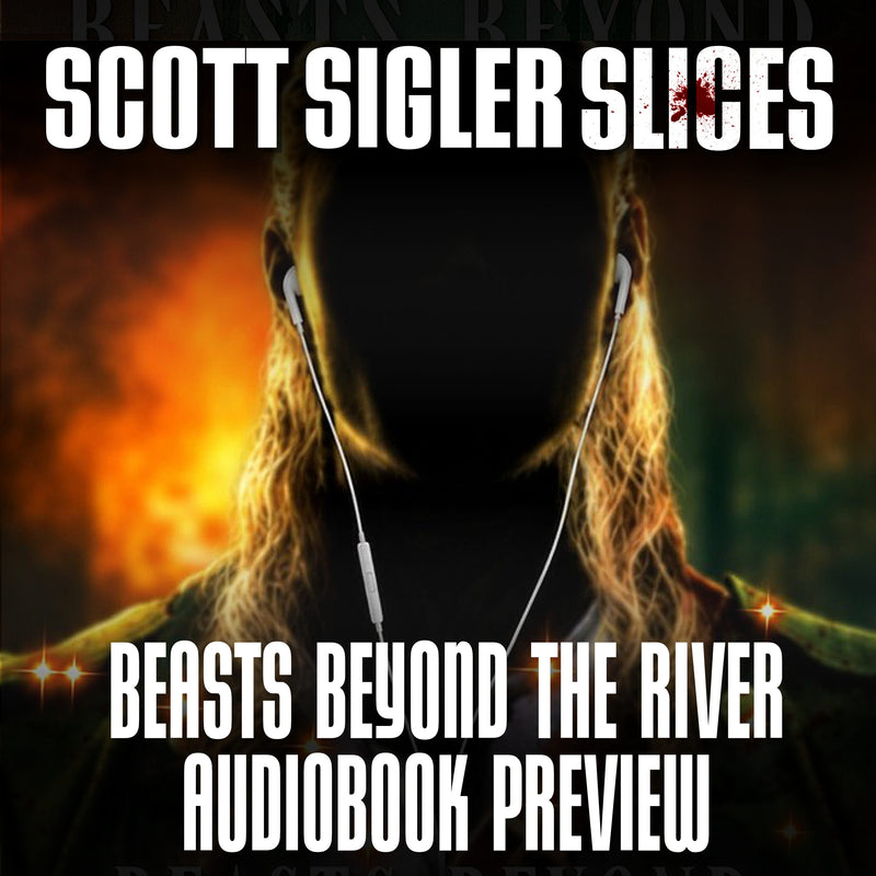 SLICES: BEASTS BEYOND THE RIVER Audiobook Preview