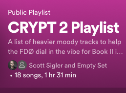 CRYPT Book Two Spotify playlist — add your favorite songs that fit!