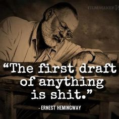 Dear NaNoWriMos: first drafts suck