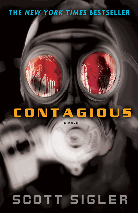 CONTAGIOUS<br>Book II of the Infected Trilogy