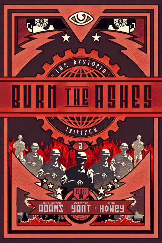 BURN THE ASHES<br>The Dystopia Triptych Book II