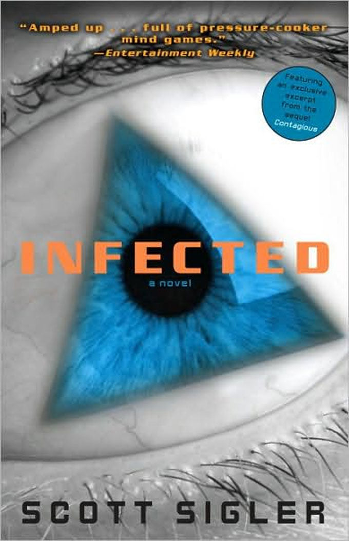 INFECTED<br>Book I of the Infected Trilogy